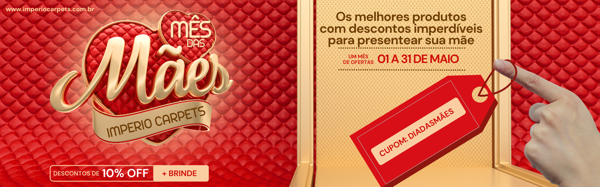 Dia das Mães Império Carpets